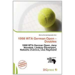  1998 WTA German Open   Doubles (9786139504558) Dismas 