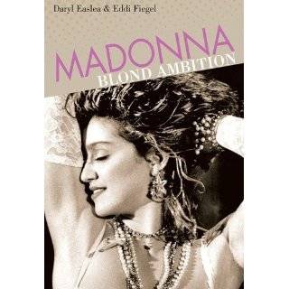 Madonna Blond Ambition (Backbeat Reader) Paperback by Daryl Easlea