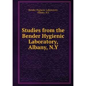   Laboratory, Albany, N.Y Albany, N.Y Bender Hygienic Laboratory Books