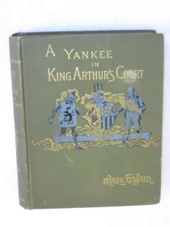 Mark Twain A CONNECTICUT YANKEE IN KING ARTHURS COURT Charles Webster 
