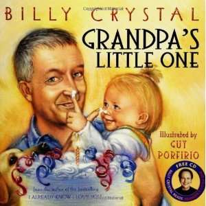  Grandpas Little One [Hardcover] Billy Crystal Books