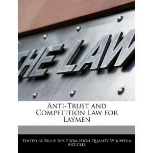   and Competition Law for Laymen (9781241589899) Billie Rex Books
