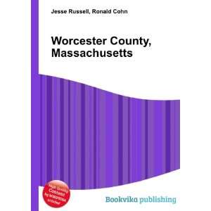  Worcester County, Massachusetts: Ronald Cohn Jesse Russell 