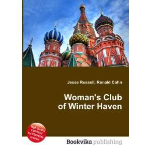    Womans Club of Winter Haven Ronald Cohn Jesse Russell Books