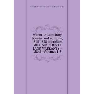  military bounty land warrants, 1815 1858 microform. MILITARY BOUNTY 