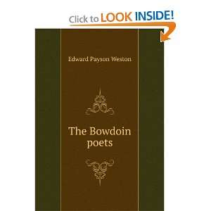  The Bowdoin poets Edward Payson Weston Books
