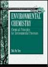 Environmental Chemistry Chemical Principles for Environmental 