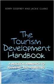 Tourism Development Handbook A Practical Approach to Planning and 