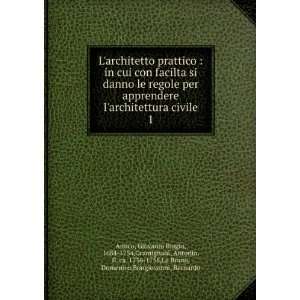   . ca. 1736 1758,La Bruna, Domenico,Bongiovanni, Bernardo Amico: Books