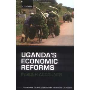  Ugandas Economic Reforms: Insider Accounts ( Hardcover 