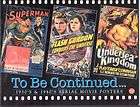 To Be Continued 1930s & 1940s Serial Posters Volume 16 Book
