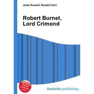    Robert Burnet, Lord Crimond Ronald Cohn Jesse Russell Books