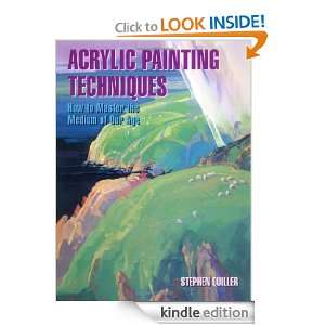 Acrylic Painting Techniques Stephen Quiller  Kindle Store