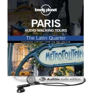  Lonely Planet Audio Walking Tours: Paris: The Latin 
