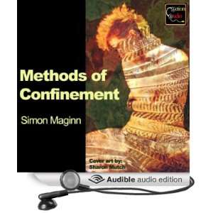  Methods of Confinement (Audible Audio Edition) Simon 