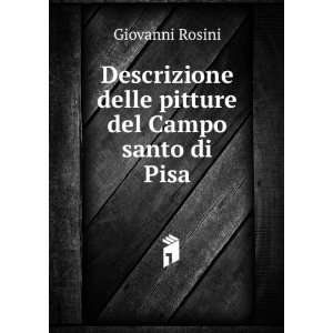   delle pitture del Campo santo di Pisa: Giovanni Rosini: Books