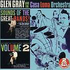 GRAY,GLEN & CASA LOMA ORCHESTRA   VOL. 1 2 SOUNDS OF THE GREAT BANDS 
