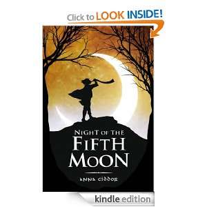 Night of the Fifth Moon Anna Ciddor  Kindle Store