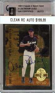 ALEX RODRIGUEZ 1993 CLASSIC PRE RC AUTO GAI /3900  