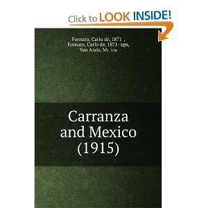  Carranza and Mexico (1915) (9781275192249) Carlo de, 1871 