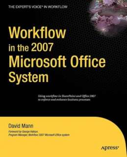   in the 2007 Microsoft Office System by David Mann, Apress  Paperback