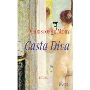  Casta Diva Christophe Mory Books