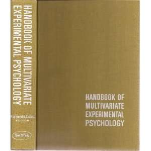   of Multivariate Experimental Psychology Raymond B. Cattell Books