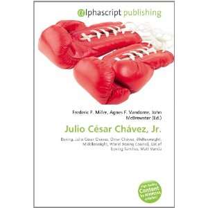  Julio César Chávez, Jr. (9786133787384): Books