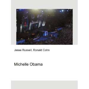 Michelle Obama Ronald Cohn Jesse Russell  Books