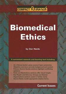   Biomedical Ethics by Don Nardo, Referencepoint Pr Inc 