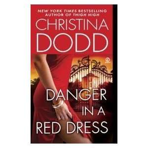    Danger in a Red Dress (9780451226266) Christina Dodd Books