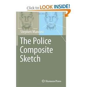  The Police Composite Sketch [Hardcover]: Stephen Mancusi 