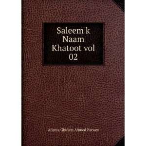  Saleem k Naam Khatoot vol 02: Allama Ghulam Ahmed Parwez 