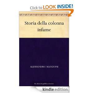 Storia della colonna infame (Italian Edition) Alessandro Manzoni 