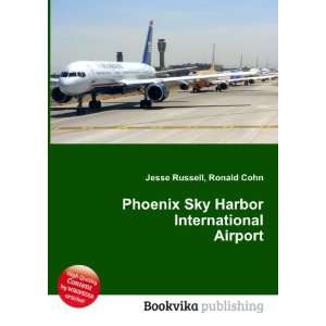  Phoenix Sky Harbor International Airport: Ronald Cohn 