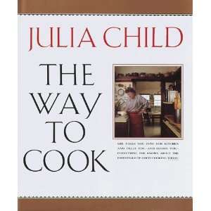  The Way to Cook [Hardcover] Julia Child Books