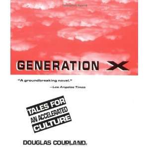   Tales for an Accelerated Culture [Paperback] Douglas Coupland Books