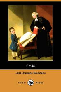   Emile by Jean Jacques Rousseau, Dodo Press  NOOK 