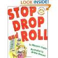 Stop Drop and Roll (A Book about Fire Safety) by Margery Cuyler and 