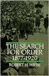 The Search for Order, 1877 1920, (0809001047), Wiebe, Textbooks 
