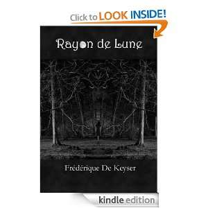 Rayon de lune (French Edition): Frédérique de Keyser:  