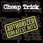 Authorized Greatest Hits by Cheap Trick (CD, Sep 2000, Epic/Legacy 