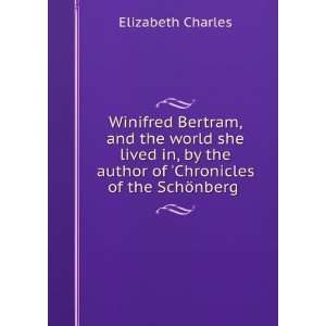  Winifred Bertram, and the world she lived in, by the 