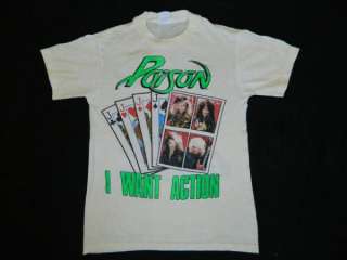 1986 POISON I WANT ACTION VTG T SHIRT LOOK WHAT THE CAT DRAGGED IN 
