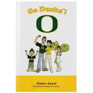  Oregon Ducks Go Ducks Childrens Hardcover Book Sports 