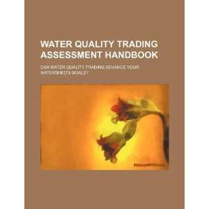 Water quality trading assessment handbook can water quality trading 