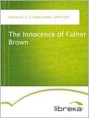   The Innocence of Father Brown by G. K. Chesterton 
