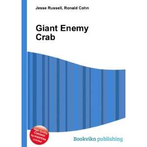 Giant Enemy Crab Ronald Cohn Jesse Russell  Books