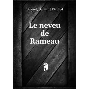  Le neveu de Rameau Denis, 1713 1784 Diderot Books