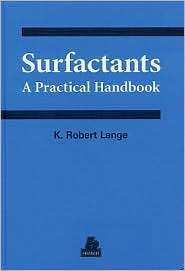 Surfactants A Practical Handbook, (1569902704), K. Robert Lange 